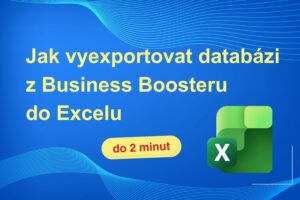 Jak naimportovat kontakty z Excelu do Business Boosteru