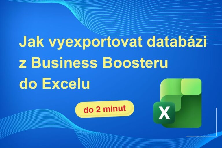 Jak naimportovat kontakty z Excelu do Business Boosteru